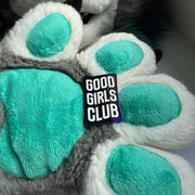 Good Girls Club Anodised Pin