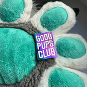 Good Pups Club Anodised Pin