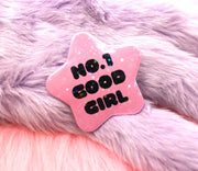 No.1 Good Girl Pin Badge