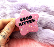 Good Kitten Pin Badge