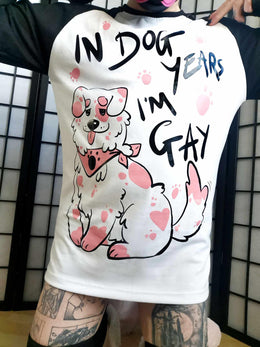 In Dog Years I'm Gay Long Sleeve Black