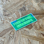 I Like My Men Submissive Sticker