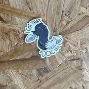 I Got That Dog In Me! Sticker